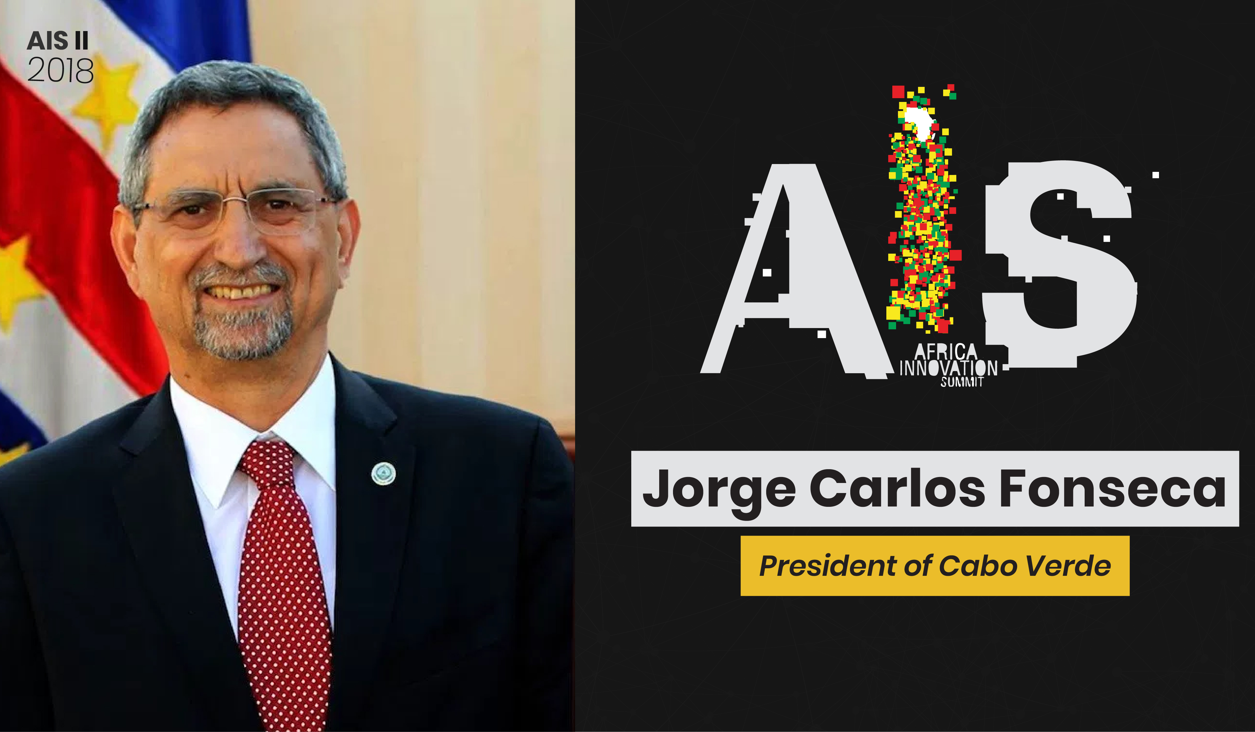 President of Cabo Verde, Jorge Carlos Fonseca calls for strong mobilization around the Africa Innovation Summit, Kigali 2018